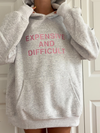Expensive Difficult Sweatshirt