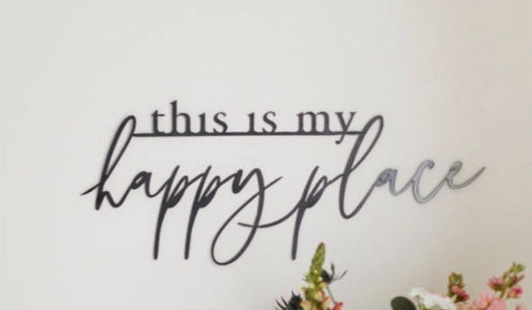 This Is My Happy Place